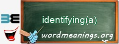 WordMeaning blackboard for identifying(a)